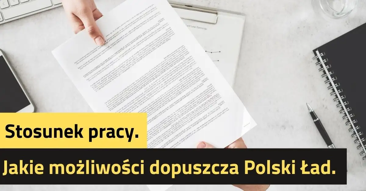 Co zmieni Polski Ład w przepisach dotyczących wynagrodzeń pracowników? Czy trzeba się go obawiać?
