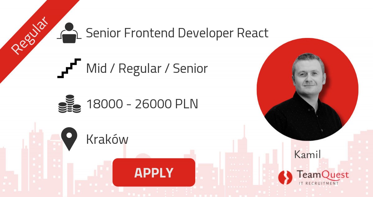 Praca Senior Frontend Developer React - Kraków - praca w IT TeamQuest #jIZY